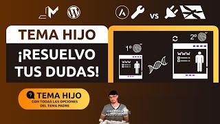 Tema Hijo ‍ WordPress ¡Resuelvo tus dudas! (Child Theme Configurator )