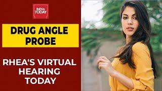 Rhea Chakraborty's Virtual Hearing At 7.30 PM Today | Sushant's Death-Drug Case