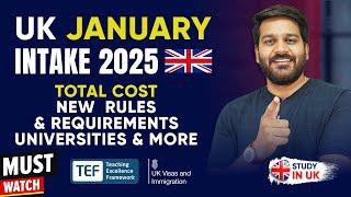 UK January Intake 2025: Total Cost, New Requirements, Universities & More | UK Students Visa