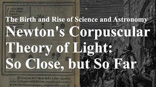 Newton’s Contributions to the Understanding of Light