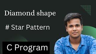 Diamond Shape In C Program | Diamond Shape Star Pattern In C