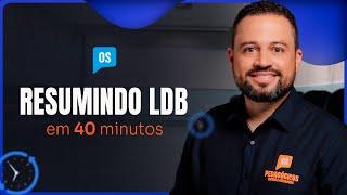 RESUMINDO LDB EM 40 MINUTOS COM PROFESSOR CARLINHOS COSTA