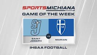 FULL GAME: Saint Joseph at Marian | HS Football | 9.13.24