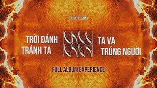 TRỜI ĐÁNH TRÁNH TA / TA VA TRÚNG NGƯỜI - The Flob ft. CHIN | Full Album Experience