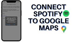 How to Connect Spotify to Google Maps on iPhone and Android