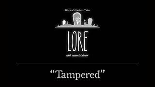 Lore: Tampered