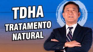 Existe tratamento natural para TDAH | Peter Liu