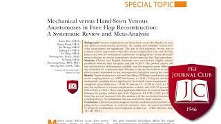 Mechanical vs Hand-Sewn Anastomoses: #PRSJournal Podcast May 2018