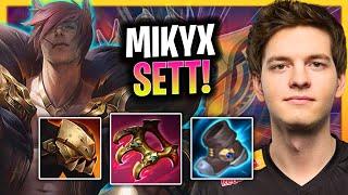 MIKYX IS READY TO PLAY SETT! | G2 Mikyx Plays Sett Support vs Leona!  Season 2024