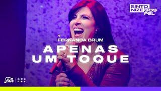 Fernanda Brum - Apenas um Toque (Ao Vivo no Sintonize)