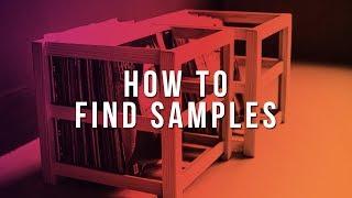 HOW TO FIND SAMPLES FOR BEATS (VINYL, ELECTRONIC, CHILL, ETC.)