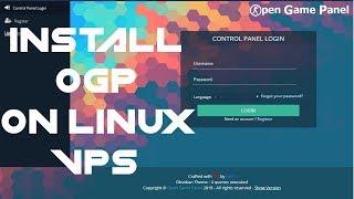 How To Install Open Game Panel & Agent (OGP) On a Linux VPS