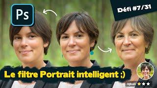  Photoshop 2021 : le filtre (neuronal) Portrait Intelligent  | [Défi 31 astuces Photoshop #7/31]