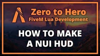 How to Create HUDs and UIs using NUI (Zero to Hero Episode 7)
