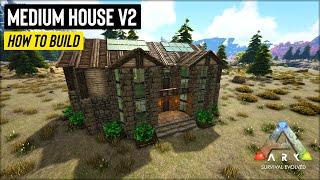 Ark: Medium House V2 - How To Build