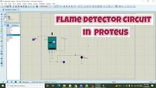 how to use fire detector sensor in proteus | flame detector sensor in proteus