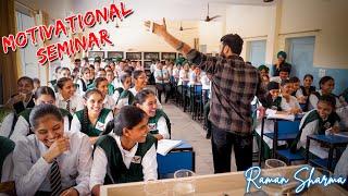 Seminar on Motivation and Spoken English for School Students by Raman Sharma #motivation #english