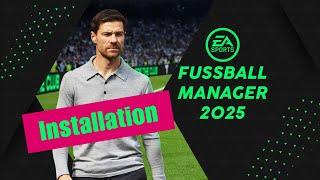 Fussball Manager 2025 Installationsanleitung | FM 25 Installation Guide