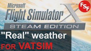 Vatsim UK - Simulated real weather for FSX
