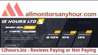 12hours.biz, Reviews  Not Paying, & #HYIP daily update, #HYIP monitor, #All Hyip monitor 24