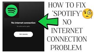 How To Fix "Spotify No internet connection" Problem|| Tech Issues Solutions