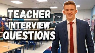 Teacher Interview Questions You Will Receive