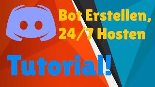 Eigenen Discord Bot Erstellen + 24/7 Hosten!!! Tutorial Discord