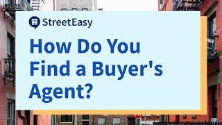 How Do You Find a Buyer's Agent?
