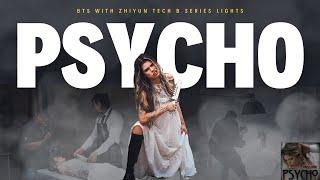 THE MAKING OF "PSYCHO" MUSIC VIDEO USING ZHIYUN B SERIES LIGHTS