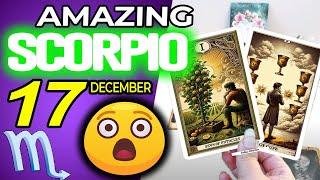 Scorpio  AMAZING LOOK WHAT'S COMING FOR YOU Horoscope for Today December 17 2024 Scorpio tarot