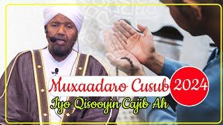 MUXAADARO CUSUB IYO QISOOYIN CAJIIB AH || Sh Cabdirashid Sh Cali Suuufi