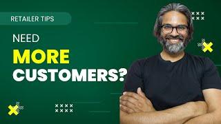 Retailers! Do You Need More Customers? Let Me Show You How