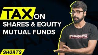 🟩Tax on Stock market and Equity Mutual Funds #LLAShorts