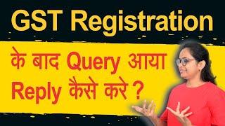 Reply of Query raised on Application for New GST Registration