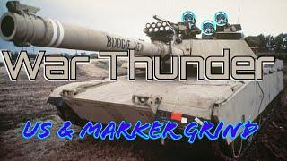 US Tech Tree & Marker Grind! War Thunder Stream!