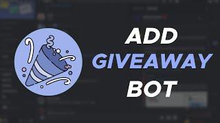 How to Setup Giveaway Bot on Discord (2024)