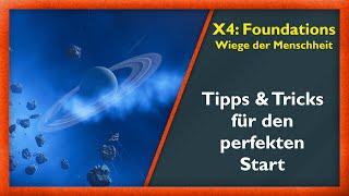 Der große Anfänger-Guide - X4: Foundations 4.0 [Deutsch/German]