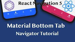 Material Bottom Tab Navigator in React Navigation v5 | Bottom Tab Navigation Tutorial