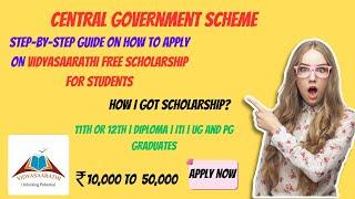 How to Apply for the Vidyasaarathi Scholarship: My Personal Experience & Step-by-Step Guide