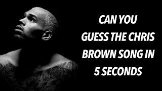 Try To Guess The Chris Brown Song In 5 Seconds (True Fan Test)