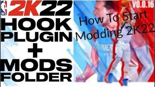 How to Install NBA 2K22 Hook (Start Modding 2K22)