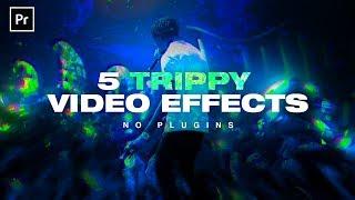 5 TRIPPY Music Video Effects - NO PLUGINS! (Premiere Pro CC Tutorial)