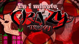 La trilogia de CraZy en 1 minuto