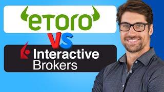 Etoro vs Interactive Brokers 2024 | Which is Better for Investing?