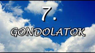 7. GONDOLATOK (tudatos jelenlét meditáció Dr. Perczel-Forintos Dórával)