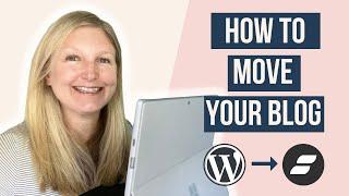 HOW TO MOVE YOUR BLOG TO SHOWIT: Migrating your blog from WordPress to Showit Tutorial