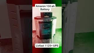 Amaron 150 ah battery and Livfast 1125+ inverter .