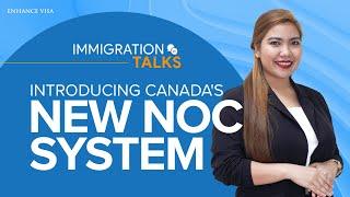 IMMIGRATION TALKS #16: Introducing Canada's New NOC System