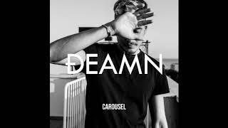 DEAMN - Carousel (Audio)