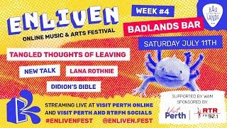 Enliven Fest #4 - Badlands Bar w/ Tangled Thoughts of Leaving, New Talk, Didion's Bible and more...